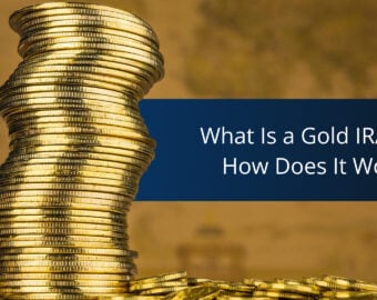What Is a Gold IRA and How Does It Work?